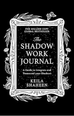 The Shadow Work Journal